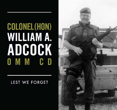 Colonel (HON) William A. Adcock, OMM, CD